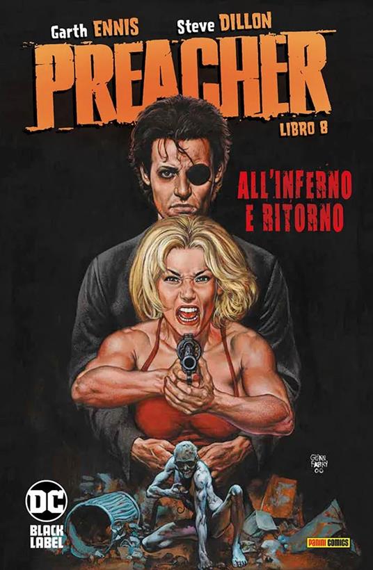 Preacher. Vol. 8: All'Inferno e ritorno - Garth Ennis,Steve Dillon - copertina