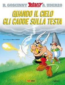 Quando il cielo gli cadde sulla testa. Asterix