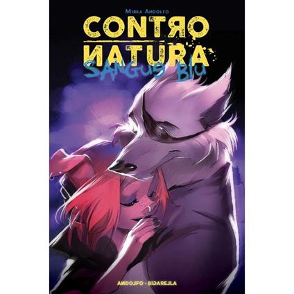 Contronatura. Sangue blu. Vol. 2 - Mirka Andolfo - copertina