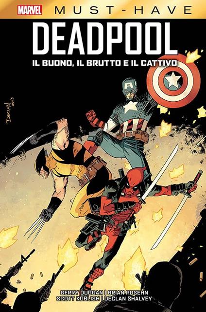 Il buono, il brutto e il cattivo. Deadpool - Gerry Duggan,Scott Koblish,Brian Posehn,Declan Shalvey - ebook
