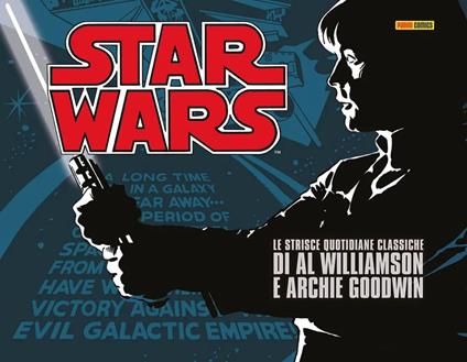 Star Wars. Le strisce quotidiane classiche. Vol. 3 - A. Williamson,A. Goodwin,A. Alcala - copertina