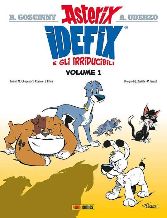 Idefix e gli irridubicili. Vol. 1 - Matthieu Choquet,Yves Coulon,J. Erbin - copertina