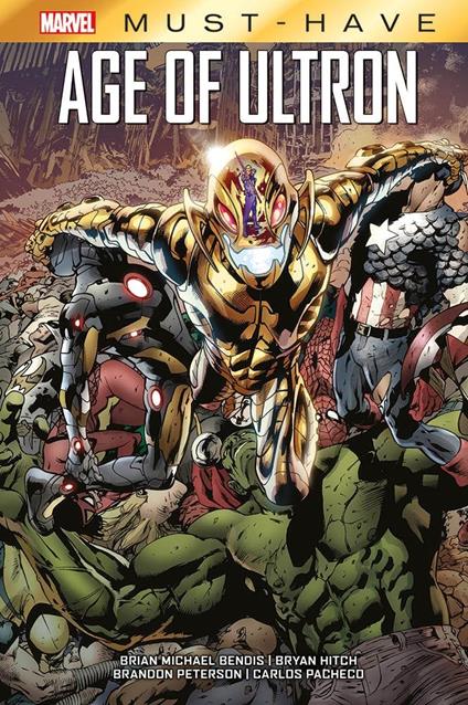 Age of Ultron - Bryan Hitch,Brian Michael Bendis,Brandon Peterson - copertina