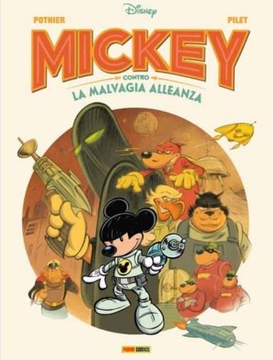 Mickey contro la malvagia alleanza - Johan Pilet,Nicolas Pothier - copertina