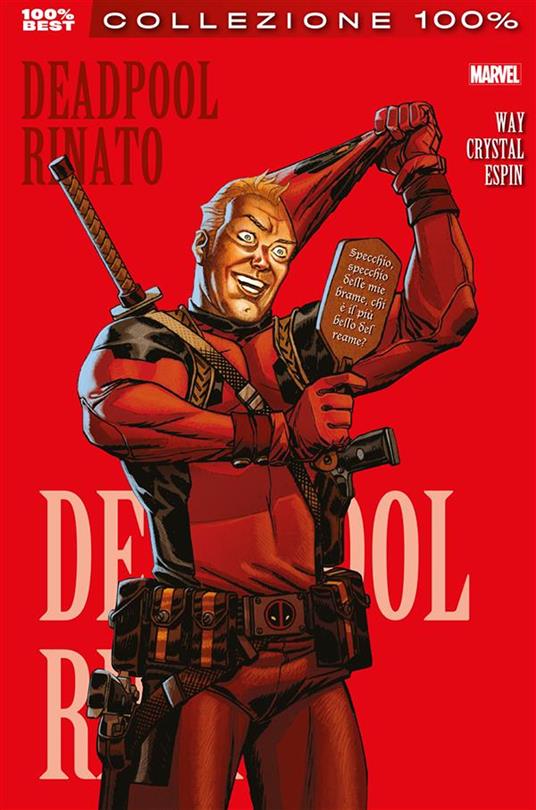 Rinato. Deadpool. Vol. 10 - Shawn Crystal,Salva Espin,Daniel Way - ebook