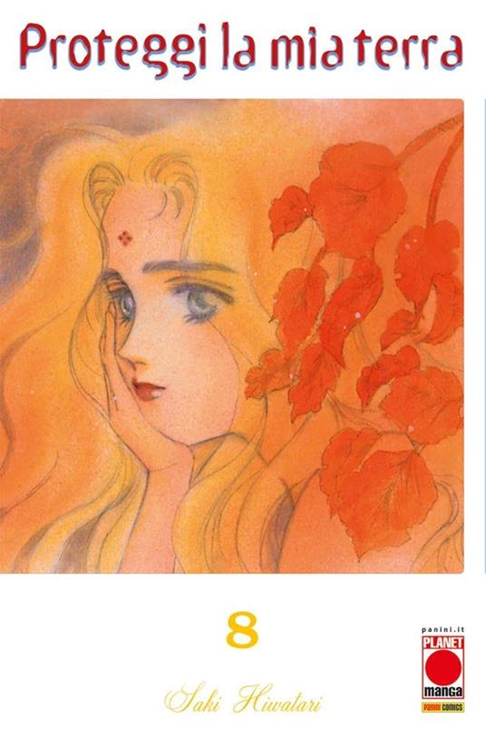 Proteggi la mia terra. Vol. 8 - Saki Hiwatari - copertina