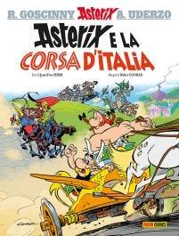 Asterix e la corsa d'Italia - Jean-Yves Ferri,Didier Conrad - copertina