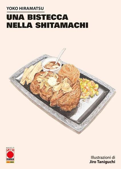 Una bistecca nella Shitamachi - Jiro Taniguchi,Junichiro Hiramatsu - copertina