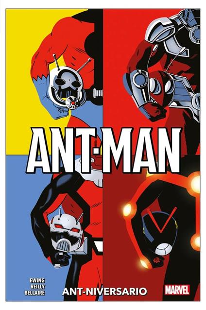 Ant-niversario. Ant-Man - Al Ewing,Tom Reilly - copertina