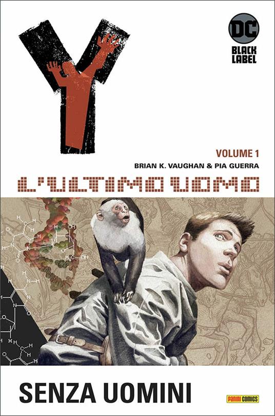 Y. L'ultimo uomo. Vol. 1: Senza uomini - Brian K. Vaughan,Pia Guerra - copertina