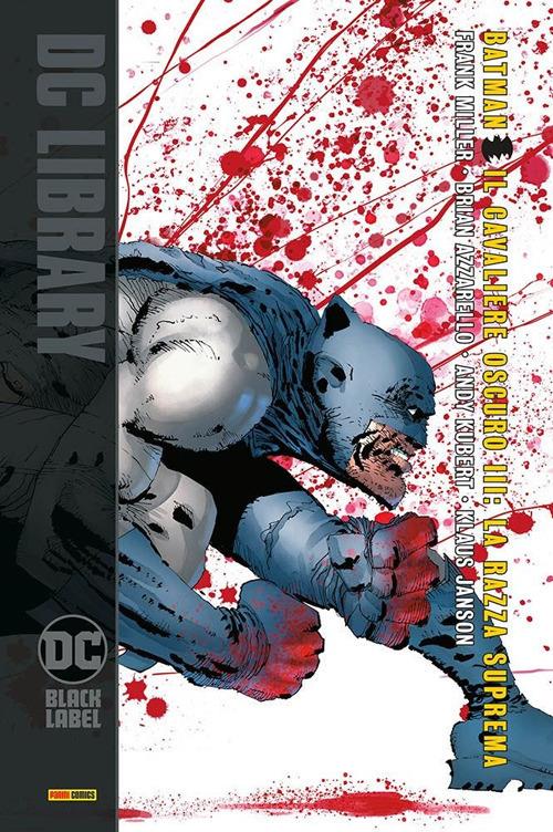 La razza suprema. Batman il cavaliere oscuro III - Frank Miller,Brian Azzarello,Andy Kubert - copertina