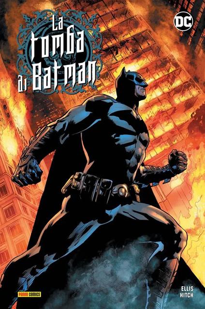 La tomba di Batman. Vol. 2 - Warren Ellis,Bryan Hitch - copertina