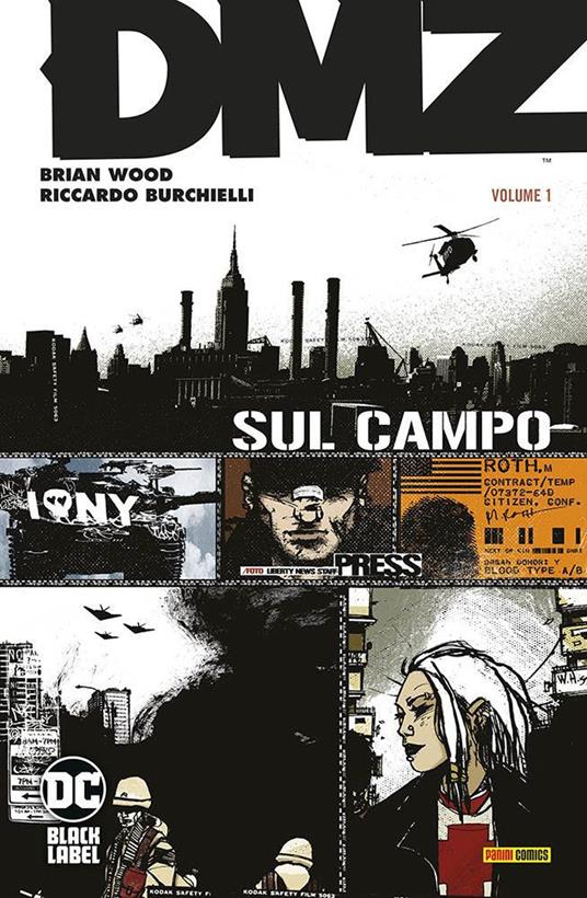 DMZ. Vol. 1: Sul campo - Brian Wood,Riccardo Burchielli - copertina