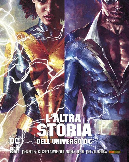 L' altra storia dell'universo DC - John Ridley,Giuseppe Camuncoli,Andrea Cucchi - copertina
