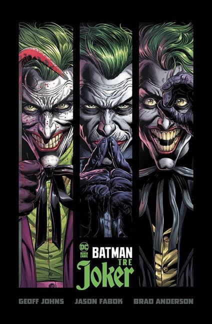 Tre Joker. Batman. Ediz. a colori - Geoff Johns - copertina
