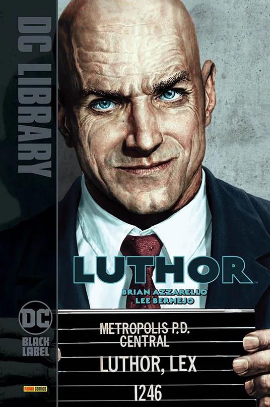 Luthor - Brian Azzarello,Lee Bermejo - copertina
