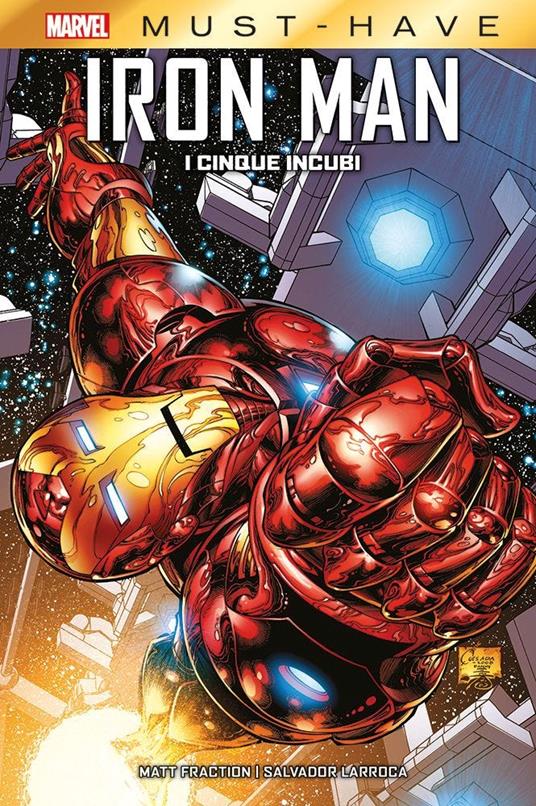 I cinque incubi. Iron Man - Matt Fraction,Salvador Larroca - copertina