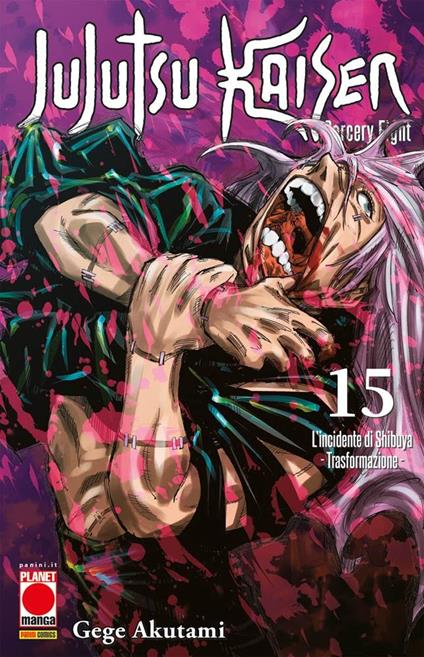Jujutsu Kaisen. Sorcery Fight. Vol. 15: L' incidente di Shibuya. Trasformazione - Gege Akutami - copertina