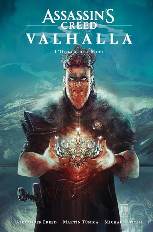 L' oblio dei miti. Assassin's creed: Valhalla - Michael Atiyeh,Alexander Freed,Martín Tùnica - ebook