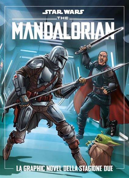 The Mandalorian. Star wars. Stagione 2 - Igor Chimisso,Alessandro Ferrari,Matteo Piana - ebook