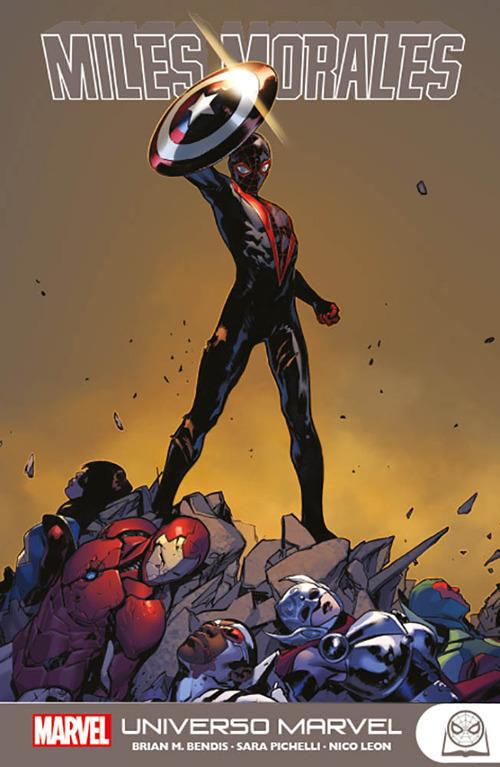 Miles Morales. L'universo Marvel - Nico Leon,Brian Michael Bendis,Sara Pichelli - copertina