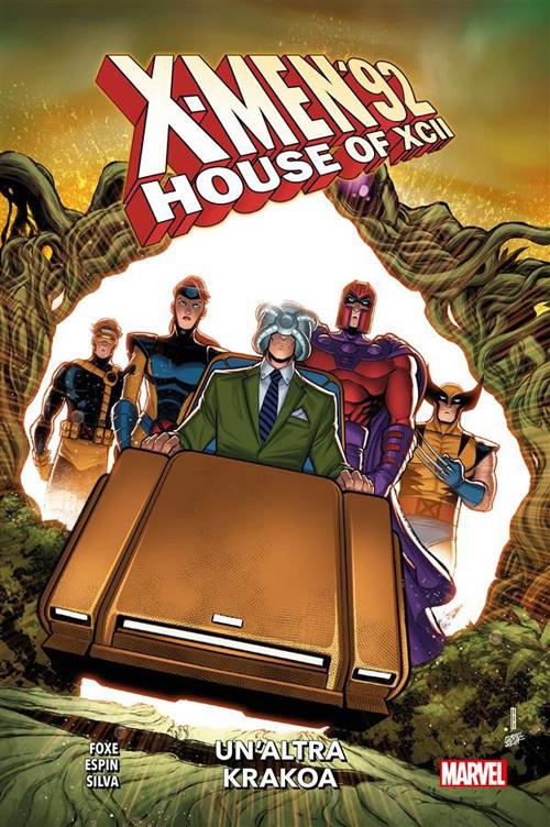 Un' altra Krakoa. X-Men '92. House of XCII - Salva Espin,Steve Foxe,Israel Silva - ebook
