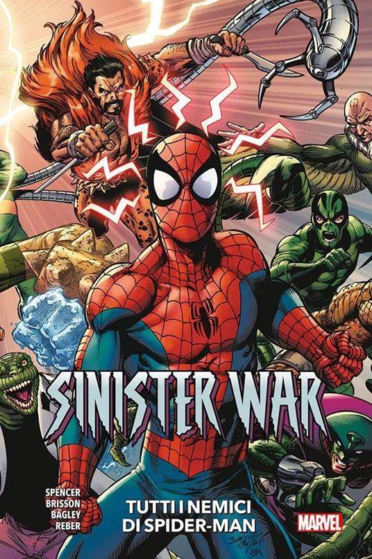 Tutti i nemici di Spider-Man. Sinister war - Nick Spencer,Ed Brisson,Mark Bagley - copertina