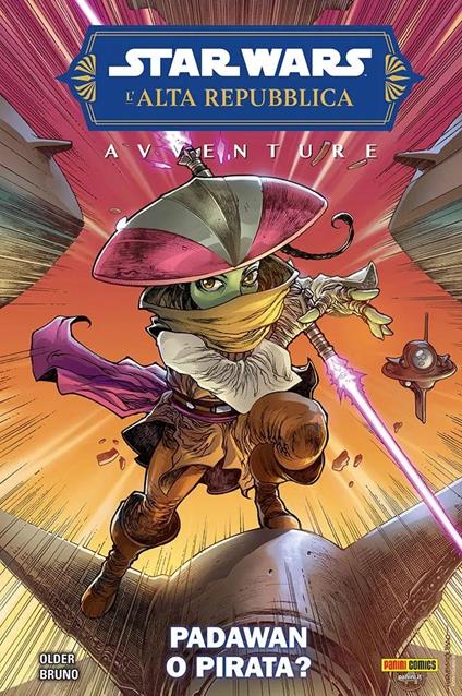 Avventure. L'Alta Repubblica. Star Wars. Vol. 1: Padawan o Pirata? - Daniel José Older - copertina