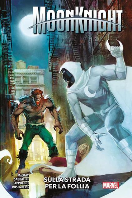 Moon knight. Vol. 3 - Alessandro Cappuccio,Jed MacKay,Federico Sabbatini - ebook