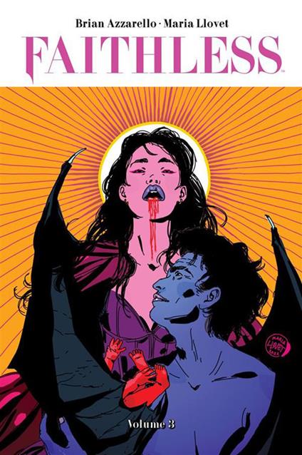 Faithless. Vol. 3 - Brian Azzarello,Maria Llovet - ebook