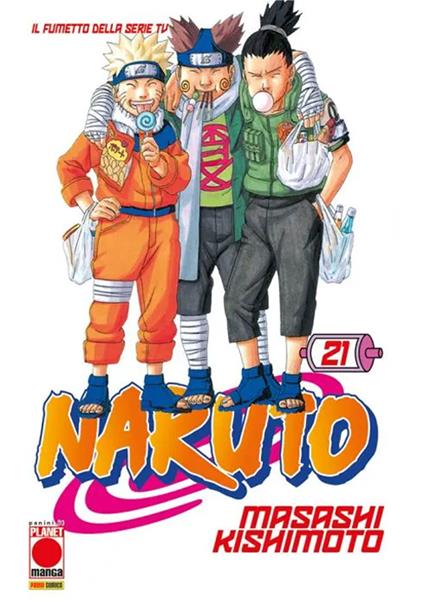 Naruto. Il mito. Vol. 21 - Masashi Kishimoto - copertina