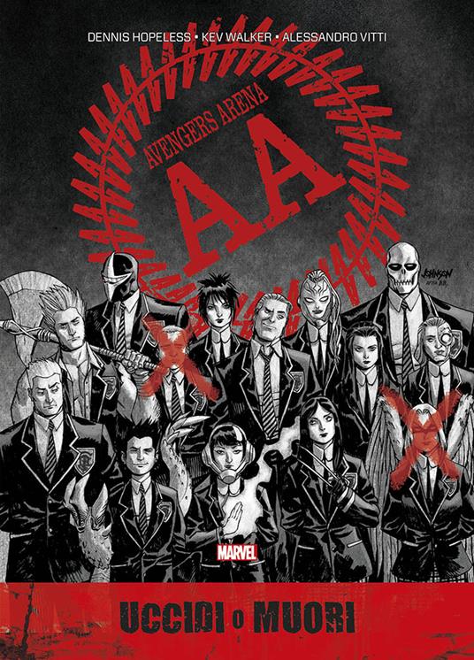 Uccidi o muori. Avengers Arena - Dennis Hopeless,Christos Gage,Kev Walker - copertina
