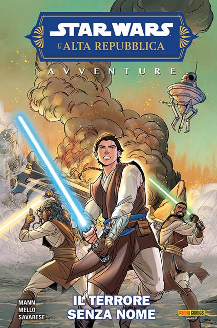 Il terrore senza nome. Avventure. L'Alta Repubblica. Star Wars - Ornella Savarese,Eduardo Mello,George Mann - copertina