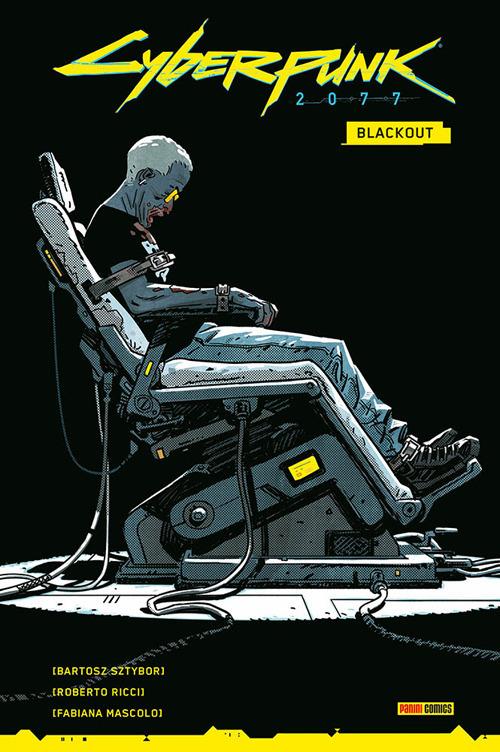 Blackout. Cyberpunk 2077 - Bartosz Sztybor,Roberto Ricci - copertina