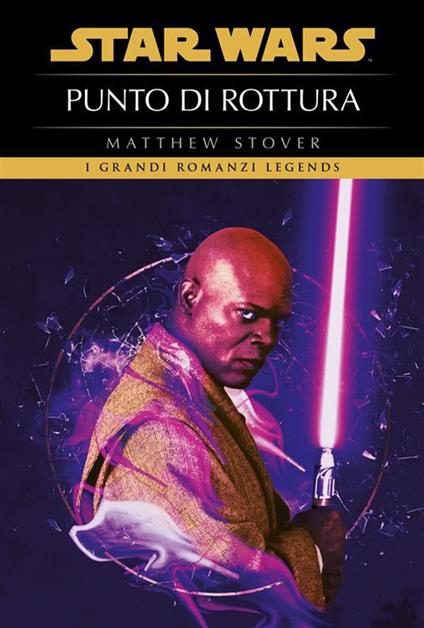 Punto di rottura. Star Wars - Matthew Stover - ebook