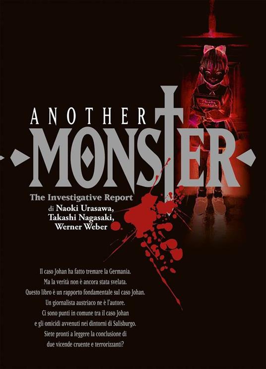 Another monster. The investigative report - Naoki Urasawa,Takashi Nagasaki,Werner Weber - copertina