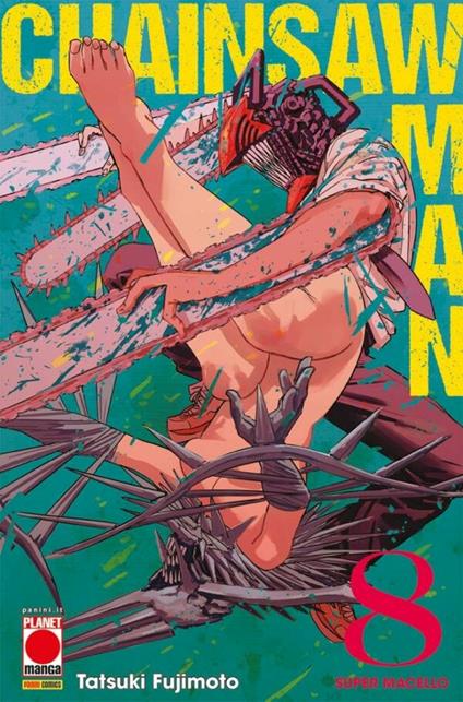 Chainsaw Man. Vol. 8: Super macello - Tatsuki Fujimoto - copertina