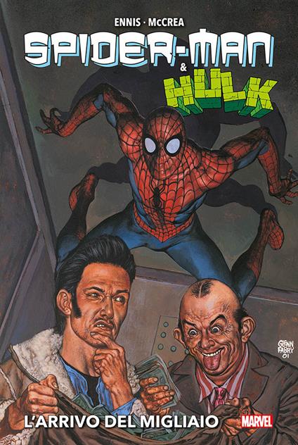L'arrivo del migliaio. Spider-Man & Hulk - Garth Ennis,John McCrea - copertina