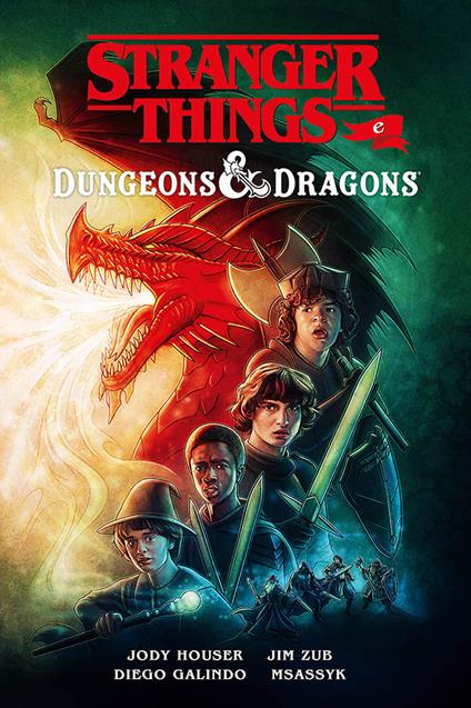 Stranger things e Dungeons & Dragons - Jim Zub,Jody Houser,Kyle Lamber - copertina