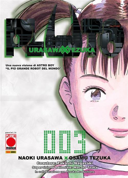 Pluto. Vol. 3 - Takashi Nagasaki,Osamu Tezuka,Naoki Urasawa,P. Pederzini - ebook