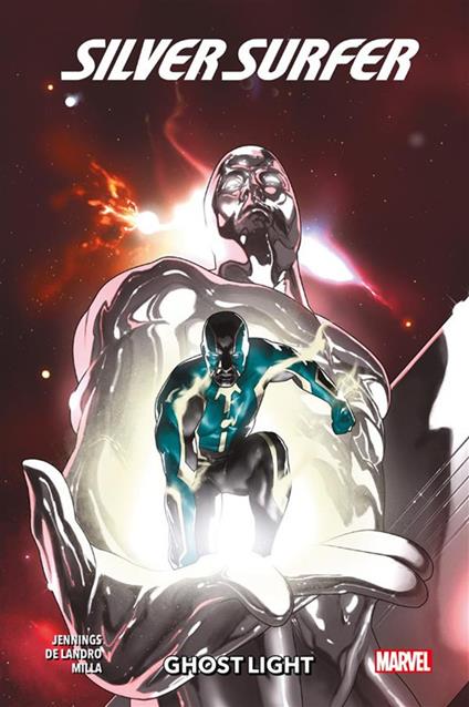 Ghost light. Silver Surfer - Valentine De Landro,John Jennings,Matt Milla - ebook