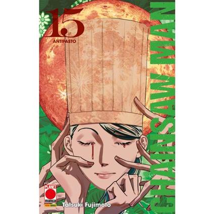 Chainsaw Man. Vol. 15: Antipasto - Tatsuki Fujimoto - copertina