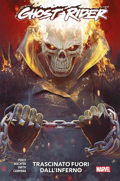Ghost Rider. Vol. 3 - Chris Campana,Cory Smith,Benjamin Percy,David Wachter - ebook