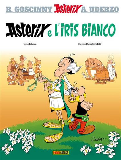 Asterix e l'iris bianco - Fabrice Caro,René Goscinny,Albert Uderzo,Conrad Didier - ebook