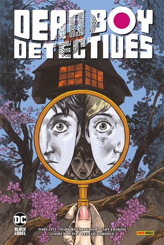 Dead boy detectives - Mark Buckingham,Toby Litt - copertina