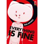 Everything is fine. Vol. 1