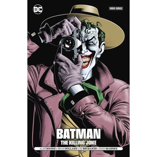The killing joke-L'uomo che ride. Batman - Alan Moore,Brian Bolland,Ed Brubaker - copertina