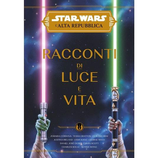 Racconti di luce e vita. L'Alta Repubblica. Star Wars - copertina