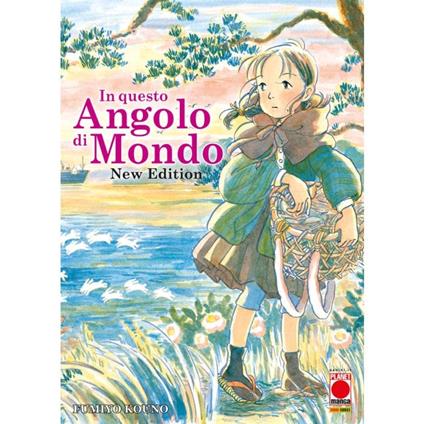 In questo angolo di mondo. Nuova ediz. - Fumiyo Kono - copertina