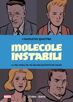 Fantastici Quattro - Molecole Instabili